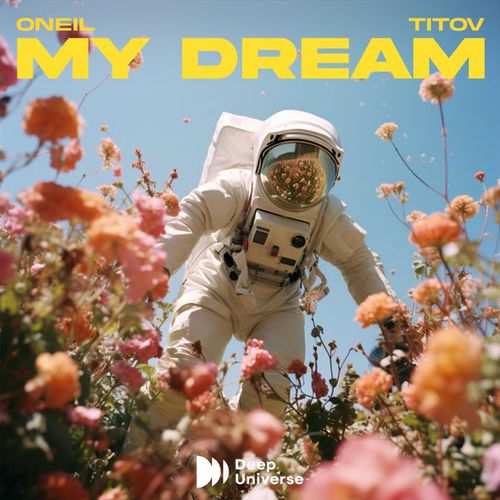 Скачать песню Oneil - My Dream (feat. Titov)