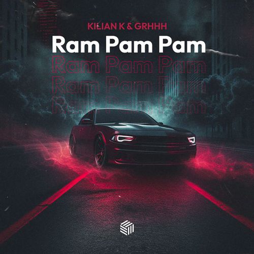 Скачать песню Kilian K - Ram Pam Pam (feat. Grhhh)