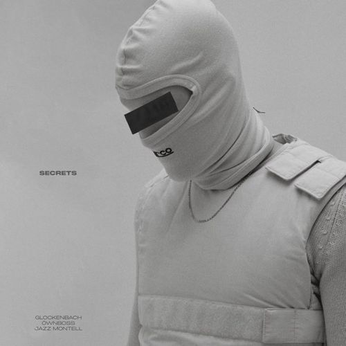 Скачать песню Glockenbach - Secrets (feat. Ownboss & Jazz Montell)