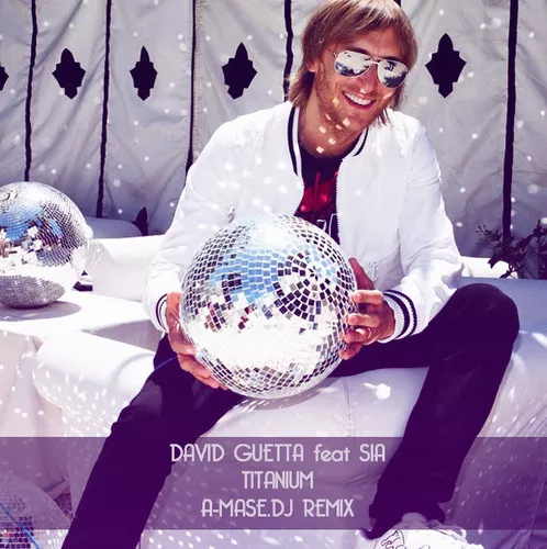 Скачать песню David Guetta & Sia - Titanium (A-Mase.DJ Remix)