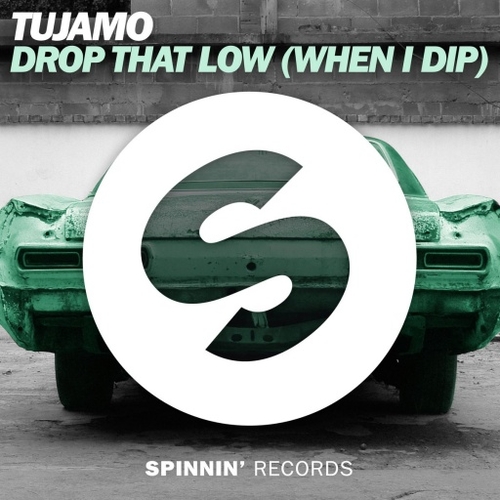 Скачать песню Tujamo - Drop That Low (When I Dip) (Original Mix)