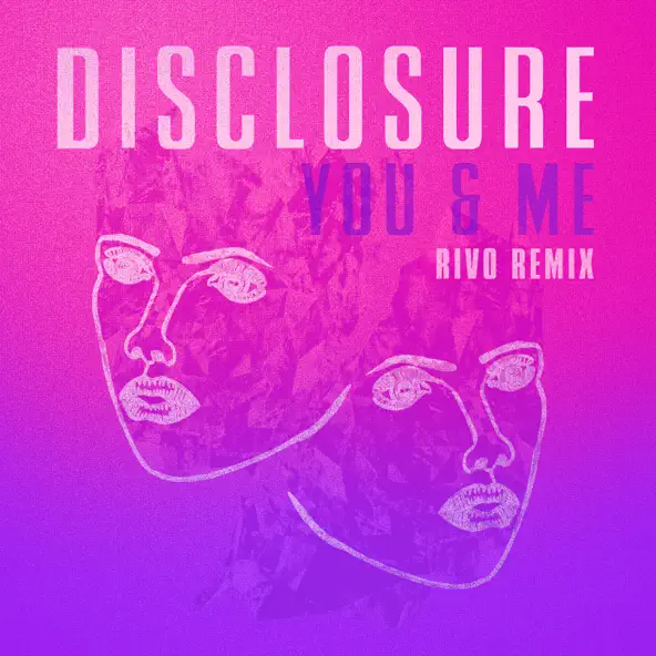 Скачать песню Disclosure & Eliza Doolittle - You & Me (Rivo Remix)