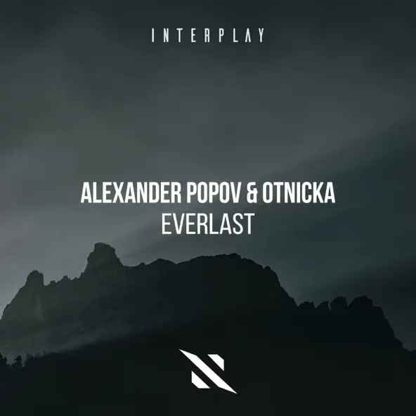 Скачать песню Alexander Popov - Everlast (feat. Otnicka)