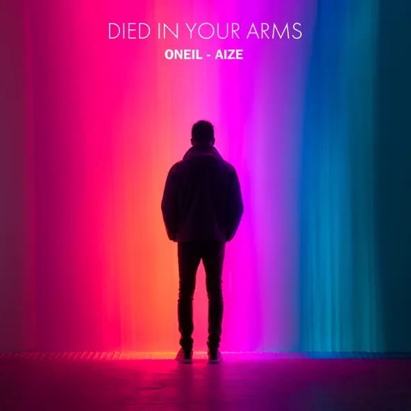 Скачать песню Oneil - Died in Your Arms (feat. Aize)
