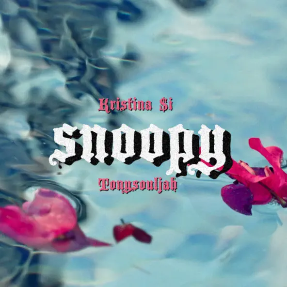 Скачать песню Kristina Si - Snoopy (feat. TonySouljah)