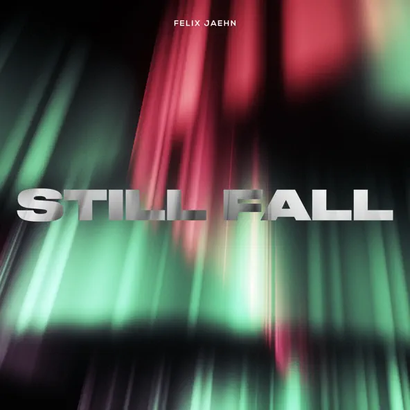 Скачать песню Felix Jaehn - Still Fall