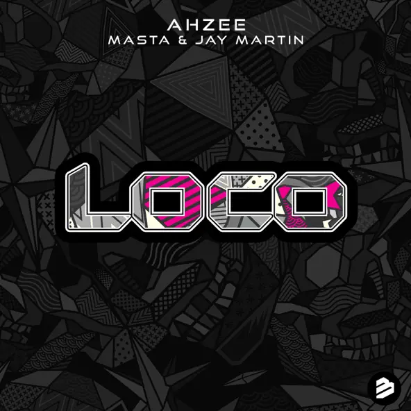 Скачать песню Ahzee - Loco (feat. Masta & Jay Martin)