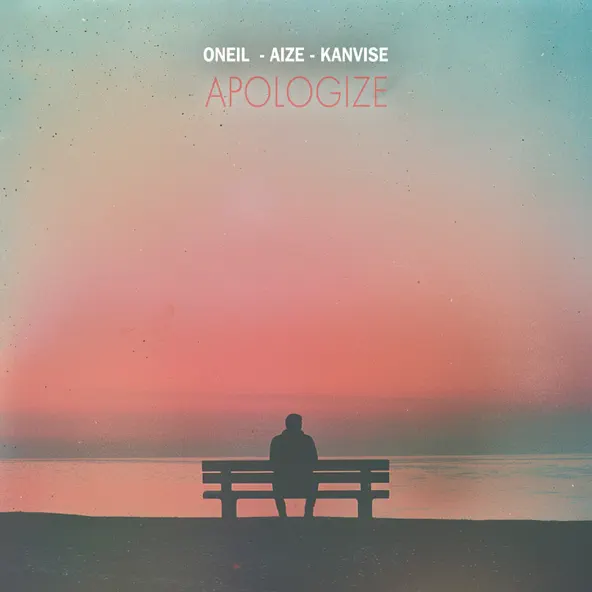 Скачать песню Oneil - Apologize (feat. Aize & Kanvise)