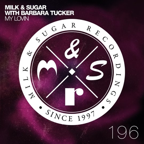 Скачать песню Milk & Sugar With Barbara Tucker - My Lovin (Mat.Joe Remix)
