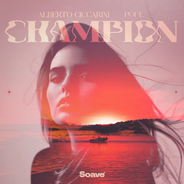 Скачать песню Alberto Ciccarini - Champion (feat. Poul)