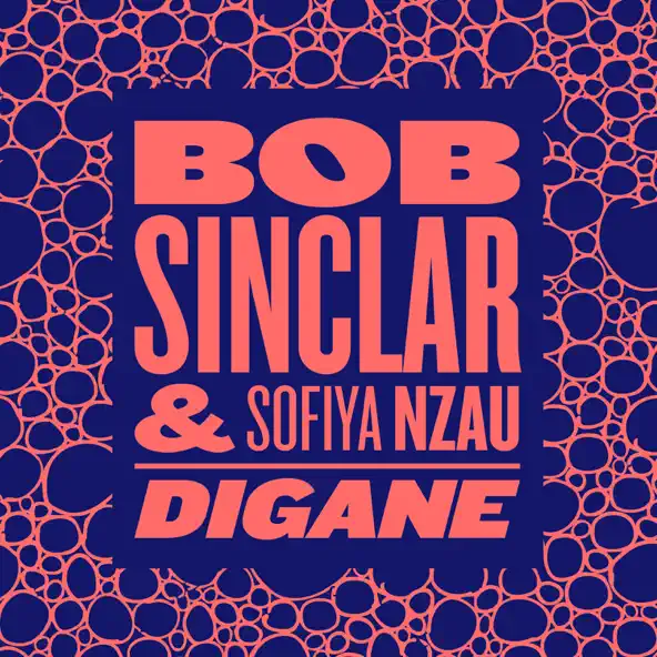 Скачать песню Bob Sinclar - Digane (feat. Sofiya Nzau)