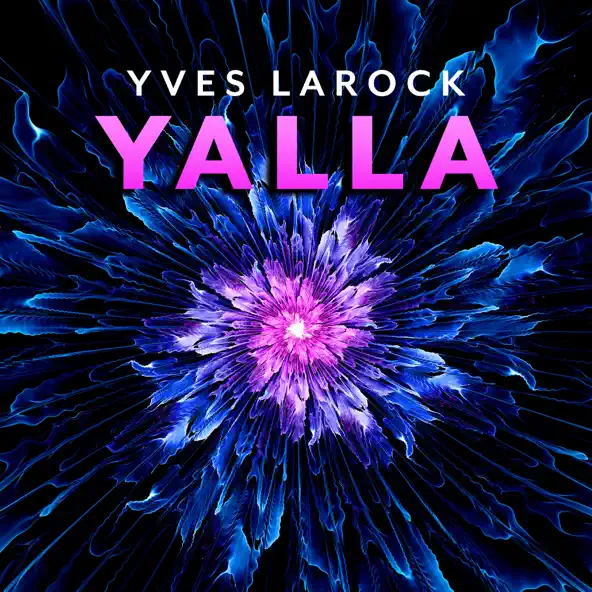 Скачать песню Yves Larock - Yalla