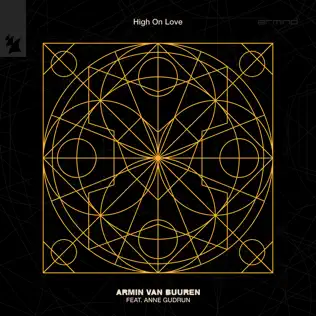 Скачать песню Armin Van Buuren - High On Love (feat. Anne Gudrun)