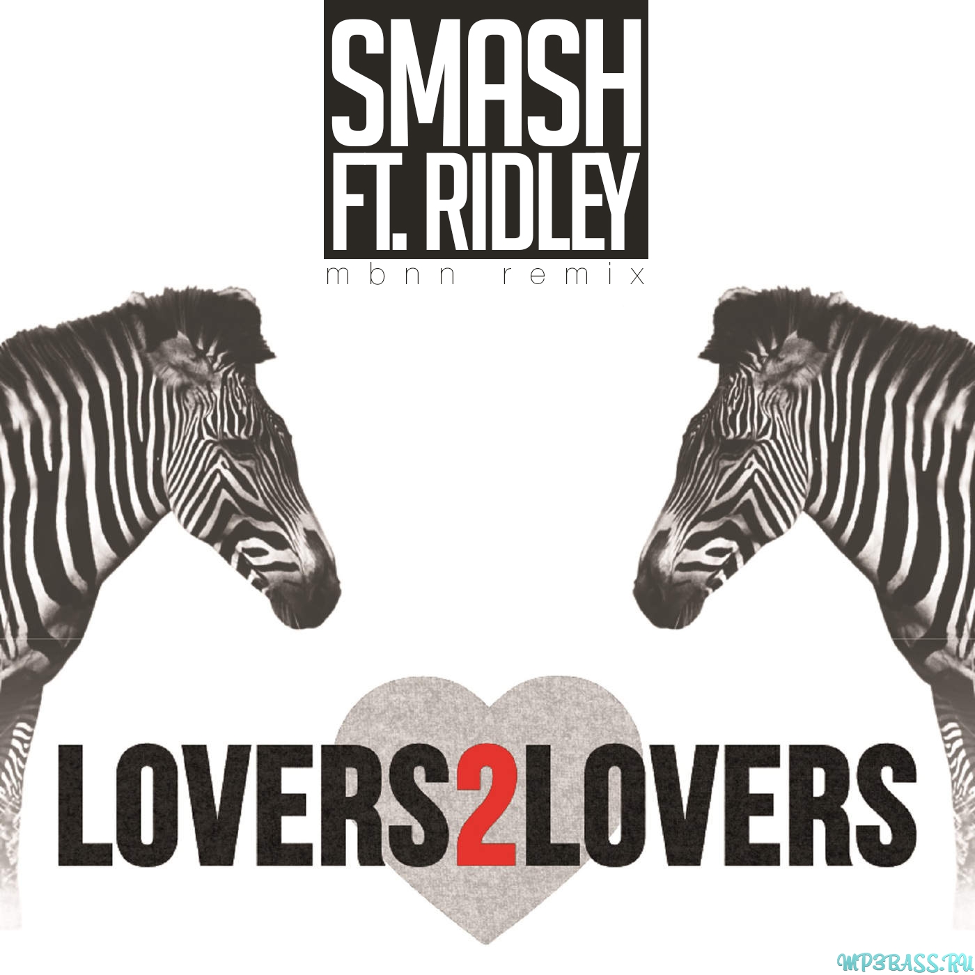 Скачать песню Smash feat. Ridley - Lovers 2 Lovers (MBNN Remix)