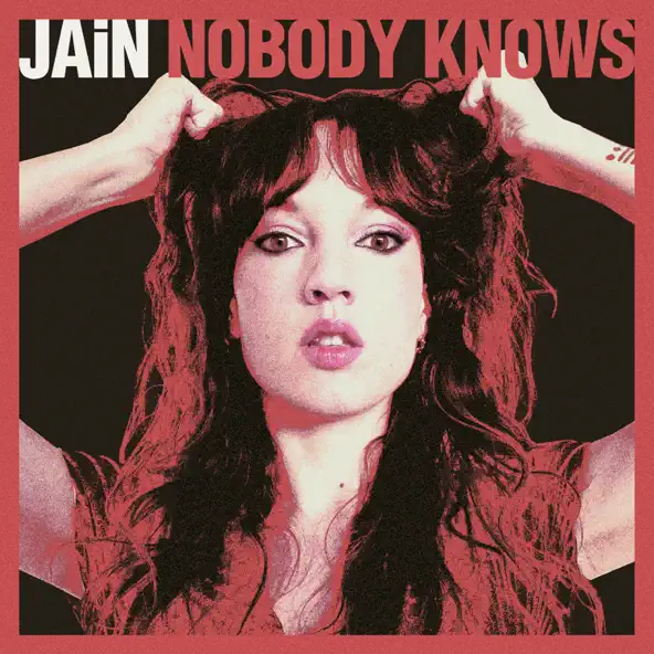 Скачать песню Jain - Nobody Knows