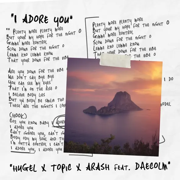 Скачать песню Hugel & Topic - I Adore You (feat. Arash & Daecolm)