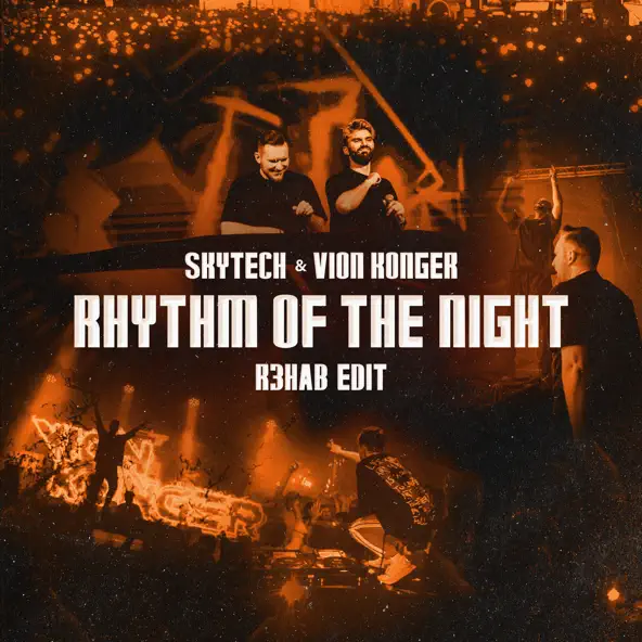 Скачать песню Skytech & Vion Konger - Rhythm Of The Night (R3hab Edit)