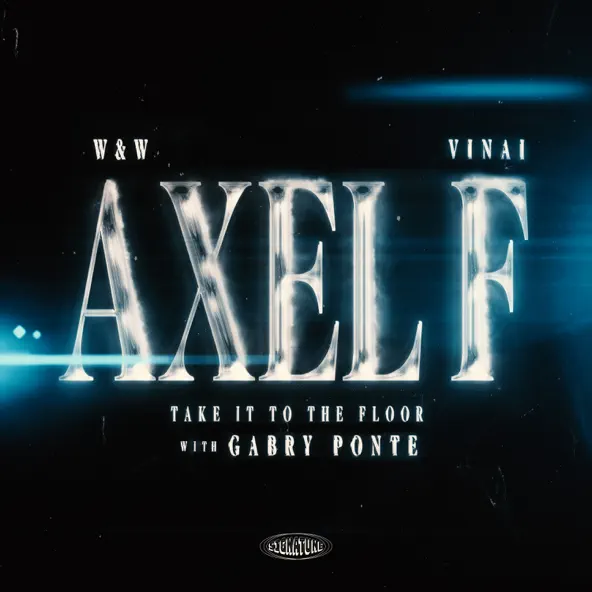 Скачать песню W&W - Axel F (feat. Vinai & Gabry Ponte)