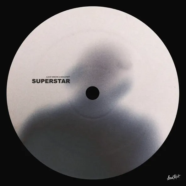Скачать песню Ilkay Sencan - Superstar (feat. Wahlstedt)