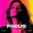 Скачать песню Max Oazo - Focus