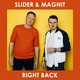 Скачать песню Slider & Magnit - Right Back (Radio Edit)