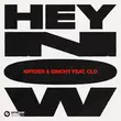 Скачать песню Kryder & Ginchy feat. Clo - Hey Now (Ginchy Vip Edit)