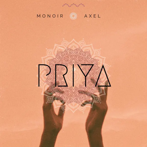 Скачать песню Monoir - Priya (feat. Axel)