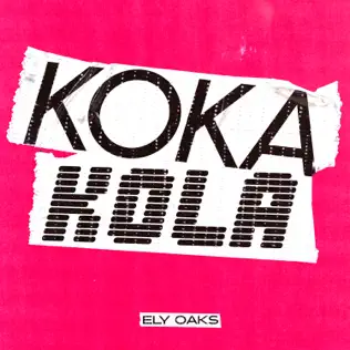 Скачать песню Ely Oaks - Koka Kola