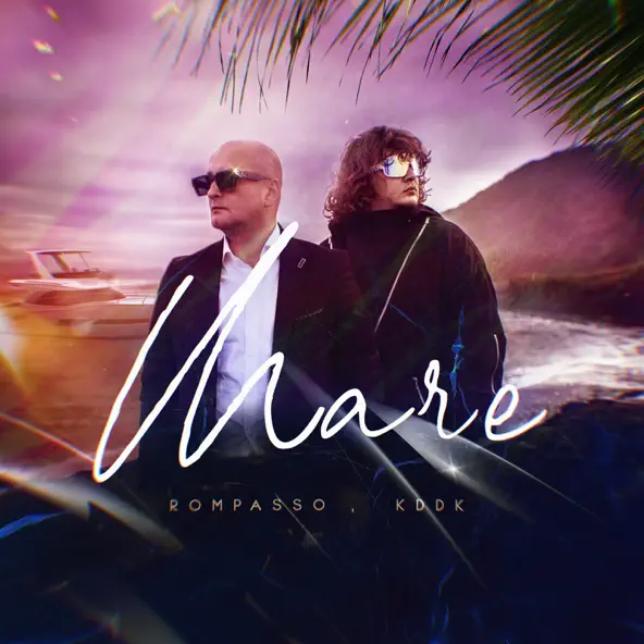 Скачать песню Rompasso - Mare (feat. KDDK)