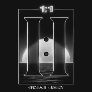 Скачать песню Ofenbach - 1:1 (feat. Joeboy)
