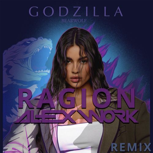 Скачать песню Bеаrwоlf - Godzilla (Ragion & Alex Work Remix)