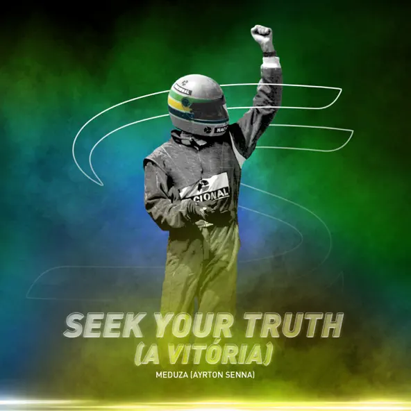 Скачать песню Meduza - Seek Your Truth (feat. Ayrton Senna)
