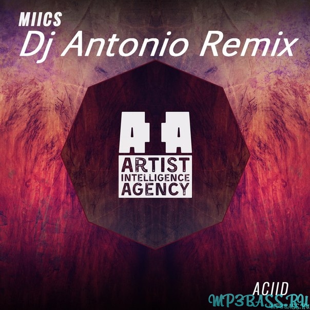 Скачать песню Miics - Aciid (DJ Antonio Remix)