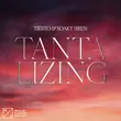 Скачать песню Tiesto - Tantalizing (feat. Soaky Siren)