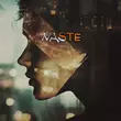 Скачать песню Oneil - Waste (feat. Kanvise & Smola)