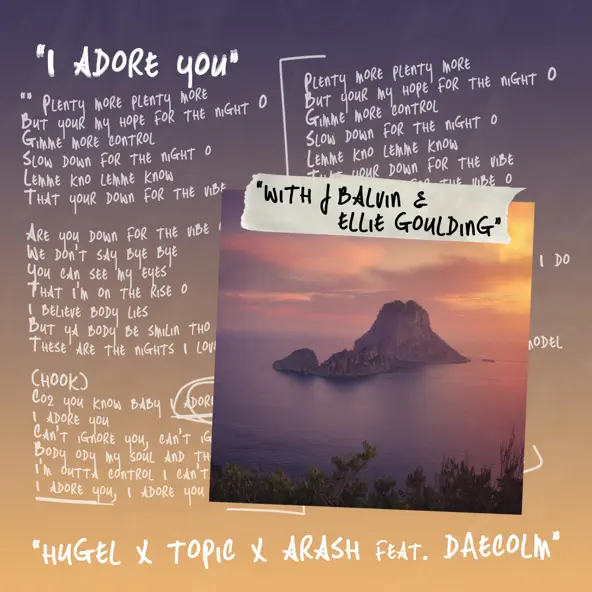 Скачать песню Hugel & J Balvin - I Adore You (feat. Ellie Goulding & Topic & Arash & Daecolm)
