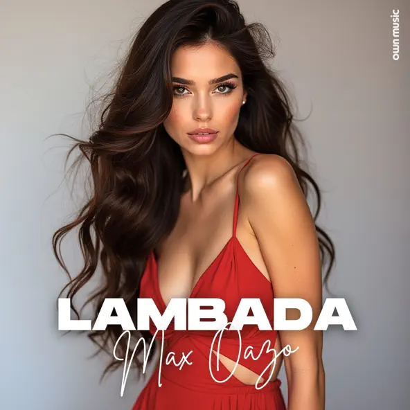 Скачать песню Max Oazo - Lambada