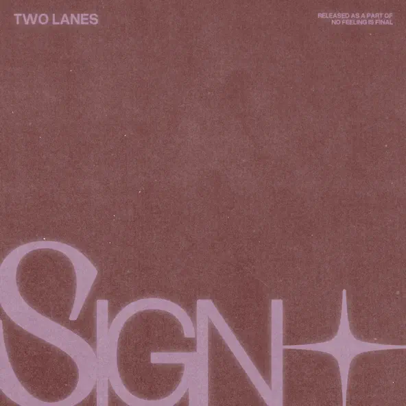 Скачать песню Two Lanes - Sign (Original Mix)