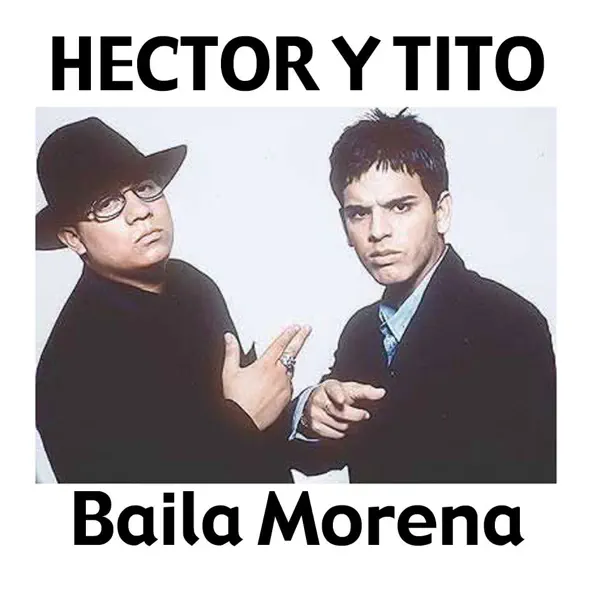 Скачать песню Héctor & Tito - Baila Morena (Reggaeton Remix 2005)