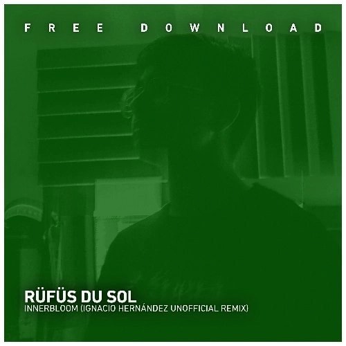 Скачать песню Rüfüs Du Sol - Innerbloom (Ignacio Hernández Remix)
