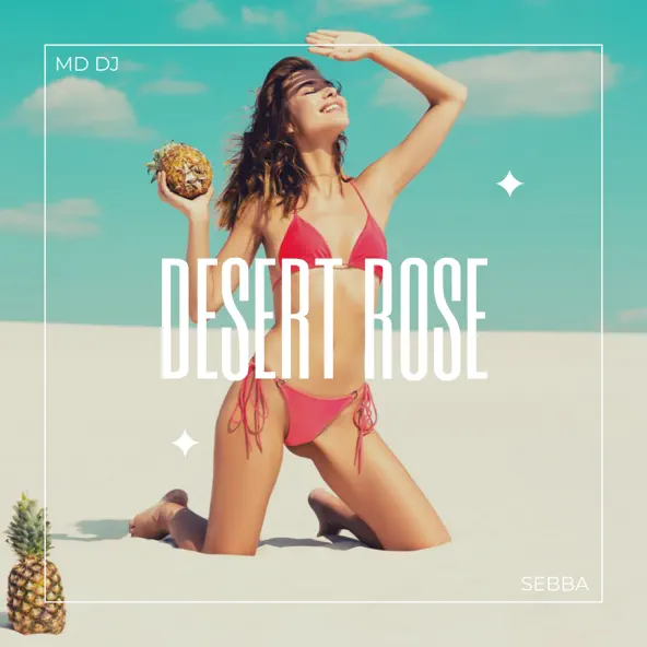Скачать песню MD DJ - Desert Rose (feat. Sebba)