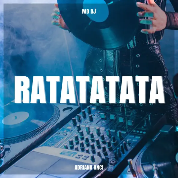 Скачать песню MD DJ - Ratatatata (feat. Adriana Onci)