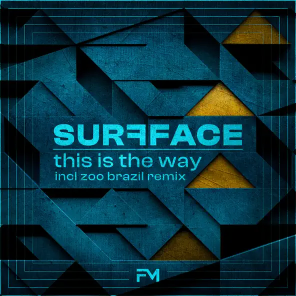 Скачать песню Surfface - This Is The Way (Zoo Brazil Remix)