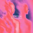 Скачать песню Zerb & Wiz Khalifa - Location (feat. Ty Dolla $ign)