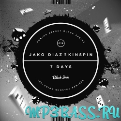Скачать песню Jako Diaz & Kinspin - 7 Days A Week (Vocal Mix)