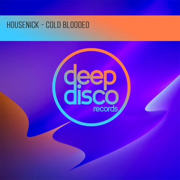 Скачать песню Housenick - Cold Blooded (Original Mix)