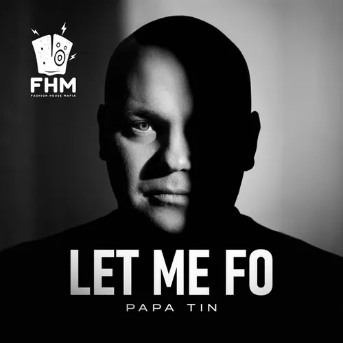 Скачать песню Papa Tin - Let Me Fo (Extended Mix)