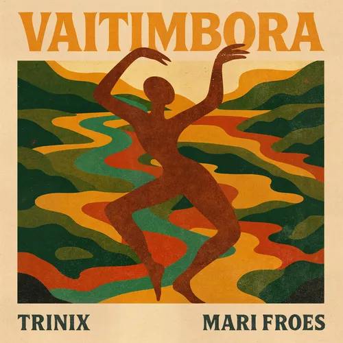 Скачать песню Trinix - Vaitimbora (feat. Mariana Froes)