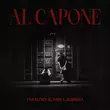Скачать песню Пабло - Al Capone (feat. Mr Lambo)