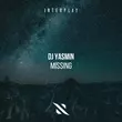Скачать песню DJ Yasmin - Missing (Extended Mix)